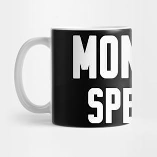 Money Spender Mug